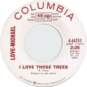 Love-Michael - Mrs MacAbee / I Love Those Trees (7", Mono, Promo)