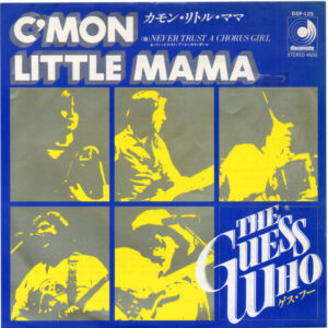 The Guess Who - C'mon Little Mama (7", Single, Promo)