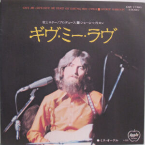 George Harrison = George Harrison - Give Me Love (Give Me Peace On Earth) / Miss O'Dell (7", Single)