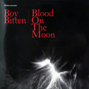 Mekon - Boy Bitten / Blood On The Moon (12")