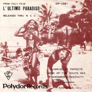 Angelo Francesco Lavagnino, Film Symphony Orchestra Italia - From Italy Film L' Ultimo Paradiso = 映画「最後の楽園」オリジナル・サウンドトラックより (7", Mono)