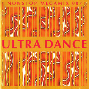 Various - Ultra Dance 007 (Nonstop Megamix) (CD, Comp, Mixed)
