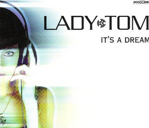 Lady Tom - It's A Dream (12")
