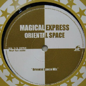 Oriental Space - Magical Express (12")