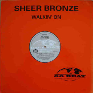 Sheer Bronze Feat. Lisa Millett - Walkin' On (12")
