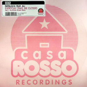 Fatblock Feat. Ali  - Everyday (Take Me Closer) (12", Maxi)