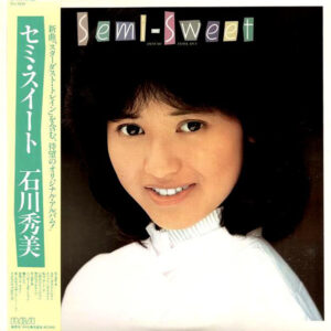 石川秀美 - Semi-Sweet = セミ・スウィート　 (LP, Album)