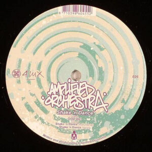 Amplified Orchestra - Shake ‘n Dance (12")