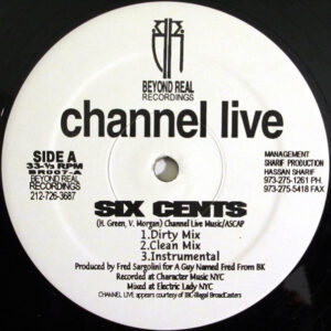 Channel Live - Six Cents / Live 4 Hip Hop (12")