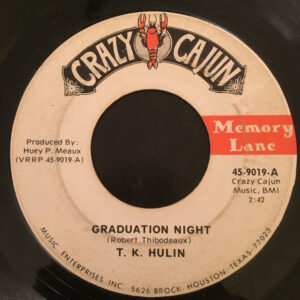 T.K. Hulin - Graduation Night / If Just One Dream Came True (7", Single)