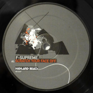 Forcesupreme - Scratch Your Face Off (12")