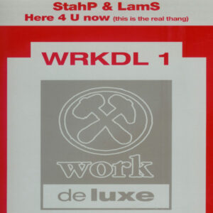 StahP & LamS - Here 4 U Now (This Is The Real Thang) (12")