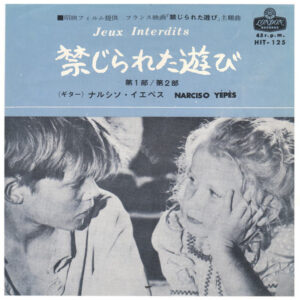 Narciso Yepes - Jeux Interdits (7", Single, Yel)