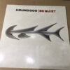 Hound Dog = ハウンド・ドッグ- Be Quiet (LP, Album, gat) - 画像 (4)