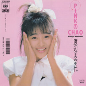 渡辺美奈代 - PinkのChao (7", Single)