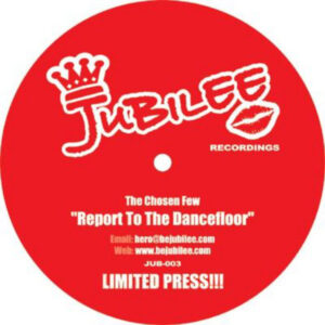 The Chosen Few  - Report To The Dancefloor (12", S/Sided, Ltd)