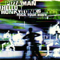 Pizzaman - Hello Honky Tonks (Rock Your Body) (12")