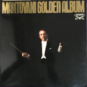 Mantovani And His Orchestra - Mantovani's Golden Hits (LP, Comp)