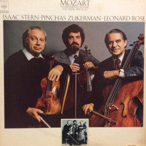 Wolfgang Amadeus Mozart - Isaac Stern · Pinchas Zukerman · Leonard Rose - Divertimento In E-flat For String Trio, K. 563 (LP, Album)