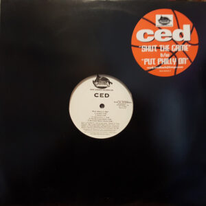 Ced (3) - Shut The Game Down / Put Philly On (12", Promo)