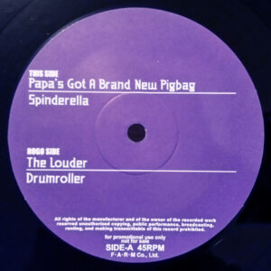 Spinderella (2) / Drumroller - Papa's Got A Brand New Pigbag / The Louder (12", Promo)
