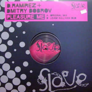 D. Ramirez + Dmitry Bobrov - Pleasure Me (12")