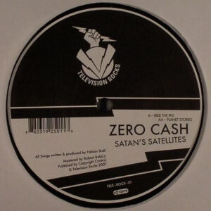 Zero Cash - Satan's Satellites (12")