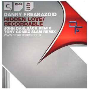 Danny Freakazoid - Hidden Love / Recordable (Remixes) (12")