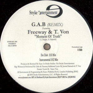 G.A.B Featuring Freeway & Tanya Von - Moment Of Truth (Remix) (12", Promo)