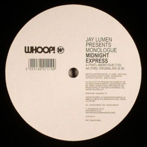Jay Lumen Presents Monologue (2) - Midnight Express (12")