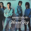 Hound Dog = ハウンド・ドッグ- Ambitious (7")