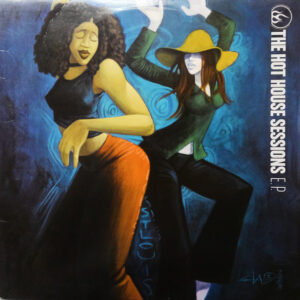 The Hot House Sessions - The Hot House Sessions EP (12", EP)