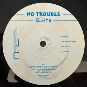 No Trouble - Quite (12")