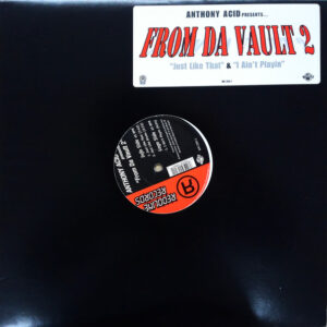 Anthony Acid - From Da Vault 2 (12")