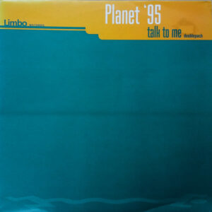 Planet '95 - Talk To Me (2x12")