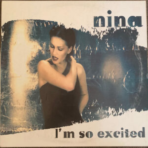 Nina Badrić - I'm So Excited (12", Maxi)