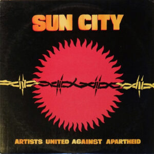 Artists United Against Apartheid - Sun City (LP, Album)