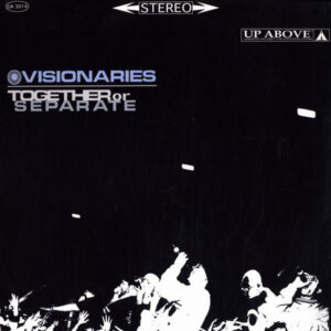 Visionaries - Together Or Separate (12")
