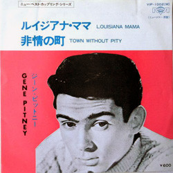 Gene Pitney - ルイジアナ・ママ = Louisiana Mama / 非情の町 = Town Without Pity (7", Mono)