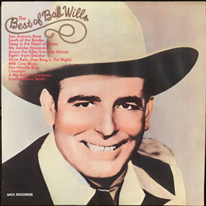 Bob Wills - The Best Of Bob Wills (LP, Album, Comp, RE)