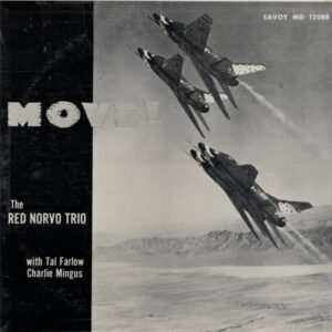 The Red Norvo Trio With Tal Farlow, Charles Mingus - Move! (LP, Album, Mono, RE)