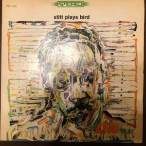 Sonny Stitt - Stitt Plays Bird (LP, Album, RE, PR )