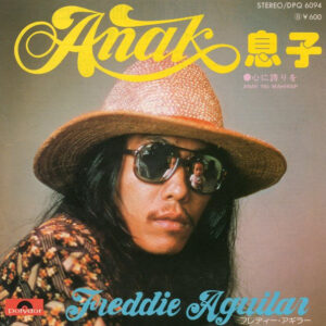 Freddie Aguilar - Anak = 息子 (7", Single, Pap)