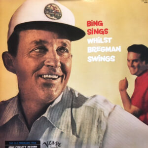 Bing Crosby, Buddy Bregman - Bing Sings Whilst Bregman Swings (LP, Album, Mono)