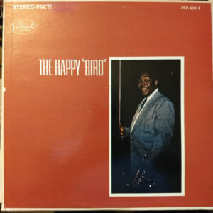 Charlie Parker - The Happy "Bird" (LP, Album)