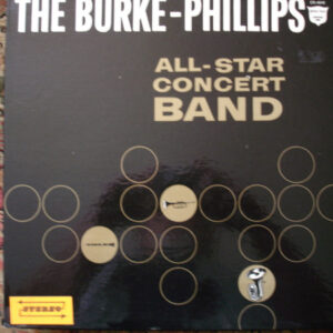 The Burke-Phillips All-Star Concert Band - Burke-Phillips All-Star Concert Band Vol. II (LP, Album, Gat)