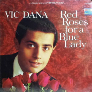 Vic Dana - Red Roses For A Blue Lady (LP, Album)