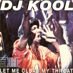 DJ Kool - Let Me Clear My Throat (12")