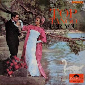 Ricardo Santos And His Orchestra, Alfred Hause And His Tango Orchestra - Top Tango For You (LP)