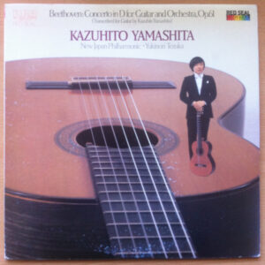 Ludwig van Beethoven, Kazuhito Yamashita, New Japan Philharmonic, Yukinori Tezuka - Concerto In D For Guitar And Orchestra, Op. 61 (Transcribed For Guitar By Kazuhito Yamashita) (LP)